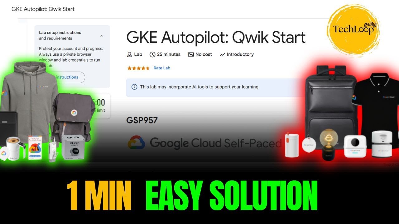 GKE Autopilot: Qwik Start | Lab Solution | Techloop Tamil | Google Arcade 2026