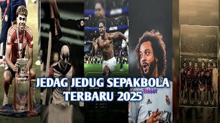 KUMPULAN VIDEO JEDAG JEDUG SEPAKBOLA KEREN || TERBARU 2025 VIRAL TIKTOK KEREN PART 13