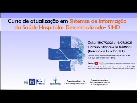 15/07 - Curso de Atualização em SIHD - Sistemas de Informação da Saúde Hospitalar Descentralizado