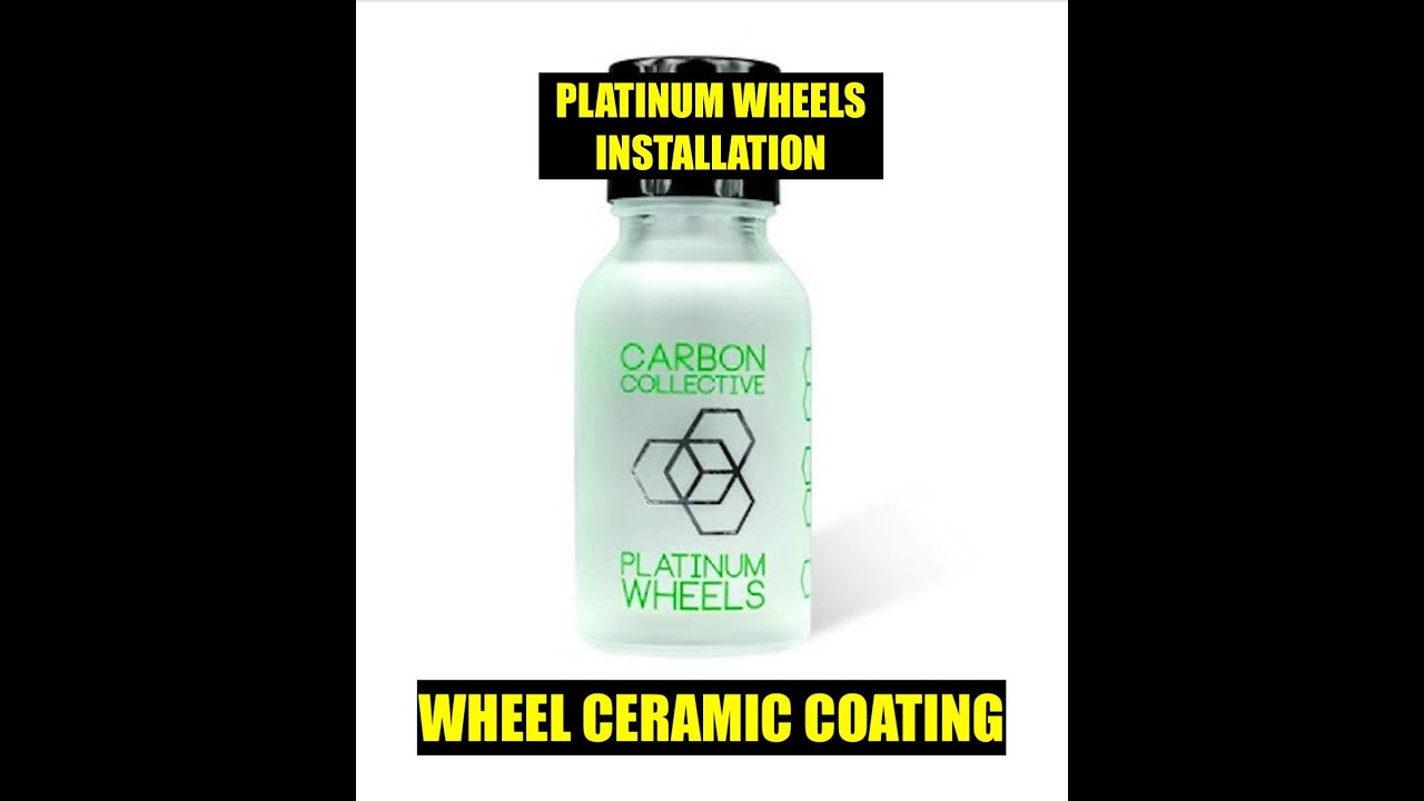 CARBON COLLECTIVE PLATINUM WHEELS Ceramic Coating (How to apply)
