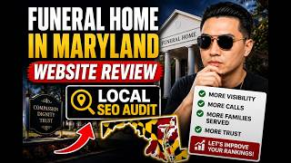 Local SEO Audit: Maryland Funeral Home Website Review #LocalSEOAudit #SEO #WebsiteAudit