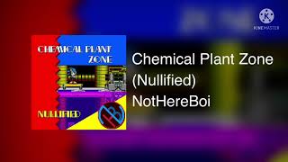 Chemical Plant Zone (Nullified)