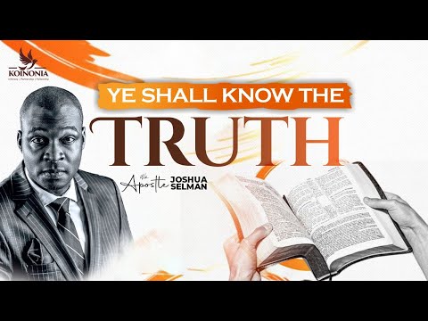 YE SHALL KNOW THE TRUTH || WORD & PRAYER CONF 2023|| N.H BAPTIST CHURCH|LAGOS-NIGERIA|APOSTLE SELMAN
