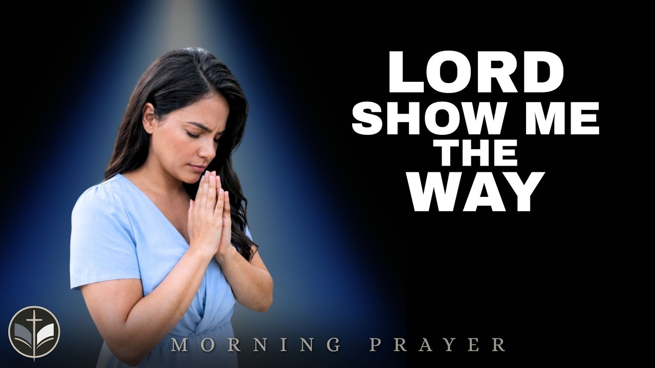 You Are Not Lost | God Sees Your Next Step (Morning Prayer)