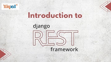 Module 4 DRF Quickstart | Introduction to Django Rest Framework | Full Stack