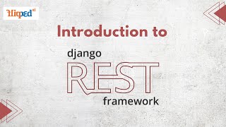 Module 4 DRF Quickstart | Introduction to Django Rest Framework | Full Stack