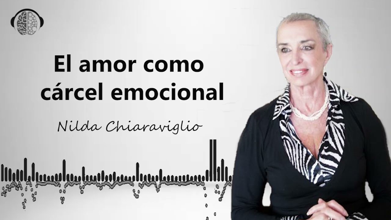 El amor como prisión consentida - Nilda Chiaraviglio