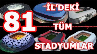 81 İL DEKİ STADYUMLAR... TÜRKİYE'DEKİ TÜM STADYUMLAR..TÜRKİYE'DEKİ TÜM STADLAR