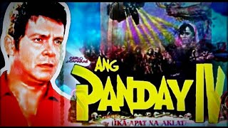 🔴 ANG PANDAY IV | FPJ | Ika-Apat Na Aklat | @Xenkitv 
