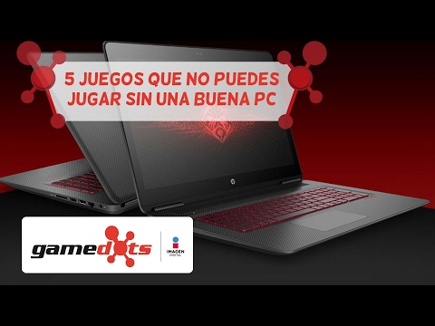 5 juegos que no puedes jugar sin una buena PC | Gamedots