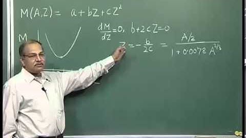 Mod-01 Lec-08 Semi empirical Mass Formula Cont..