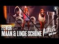 Maan & Linde Schöne - Fever | Matthijs Gaat Door