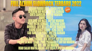 SLOWROCK TERBARU 2022 FULL ALBUM - Randa Putra - Icha Zagita - Muthia Kamaru - Miftah Wahdini