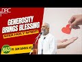 Day 663  generosity brings blessing  seek holy spirit fr sam samuel vc