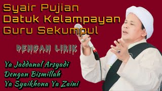 Syair Pujian Datu Kelampaian & Guru Sekumpul Oleh Guru H.Abdul Hakim (dengan lirik)