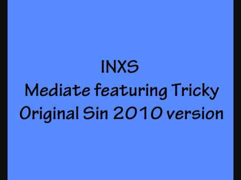 INXS MEDIATE ORIGINAL SIN 2010 VERSION.wmv