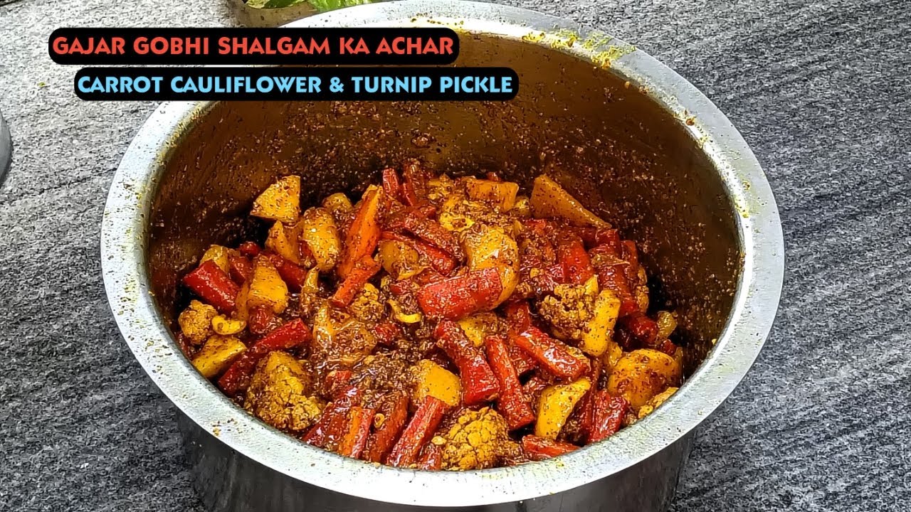 Gajar Gobhi Shalgam Ka Achar | Punjabi Style Carrot, Cauliflower & Turnip Pickle | Winter Special