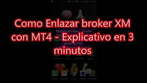 Como Enlazar broker XM con MT4 - "Explicativo en 3 minutos"