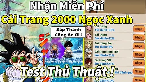 Ngọc Rồng Online - Nhận miễn phí cải trang 2000 ngọc xanh và pgg bằng sét vải thô giáp có đơn giản ?