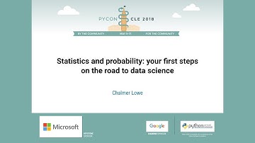Chalmer Lowe - Statistics and probability: your first steps on the road to data science - PyCon 2018