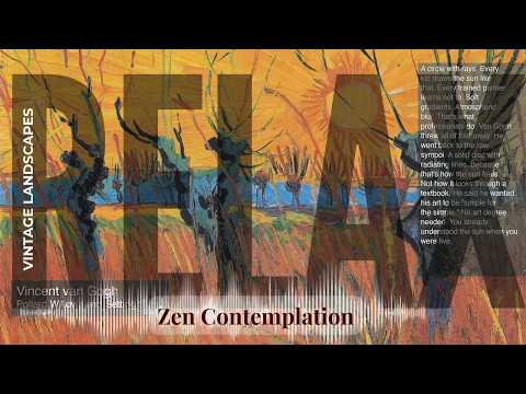 Relax - Relaxing Zen with Vintage Landscapes | Pollard Willows and Setting Sun… & others