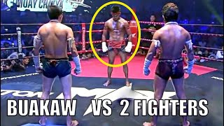 BUAKAW vs 2 FIGHTERS