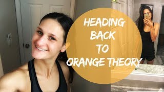 BACK TO ORANGE THEORY Tips for Getting BACK ON TRACK