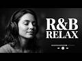 Late Night R&amp;B Playlist - Relax Deep Soul - Lo-Fi RnB Music