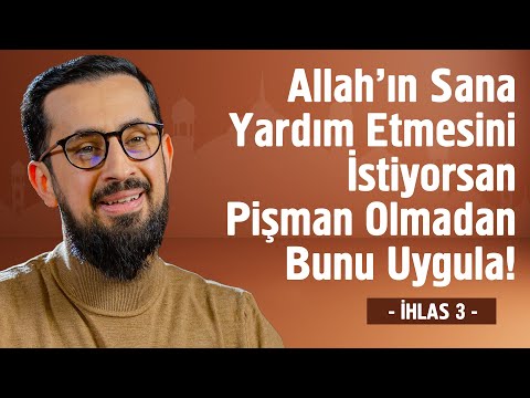 Allah'ın Sana Yardım Etmesini İstiyorsan Pişman Olmadan Bunu Uygula -21.Lema 3 -Kuvvet İhlastadır