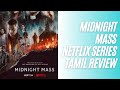 Midnight Mass  Netflix Series Review In Tamil