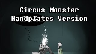 [Spyritte] Circus Monster - Handplates (Undertale French Cover)