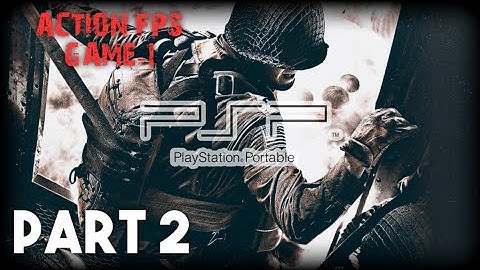 PSP ACTION FPS GAME-1 Walkthrough Gameplay Part 2 • PSP Emulator Android iOS