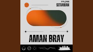 Download lagu AMAN BRAY