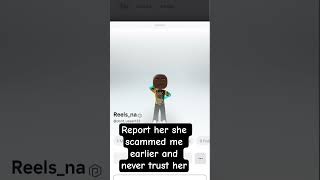 never trust her #roblox #fypシ゚viral #scammer #depression #scammers #scamwebsite