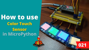 021 - MicroPython TechNotes: Color Touch Sensor