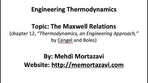 The Maxwell Relations in Thermodynamics (video 3)