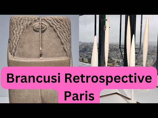 Come and Explore the BIGGEST Brancusi Retrospective in DECADES