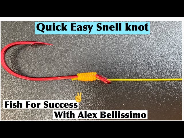 Snell Knot step by step  Quick And Easy Knot that i show you