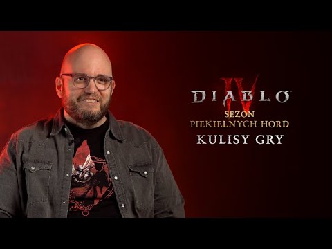Diablo IV | Kulisy gry | Sezon Piekielnych Hord