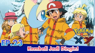 Pokémon the Series: XY  | EP23 Kembali Jadi Dingin! | Pokémon Indonesia