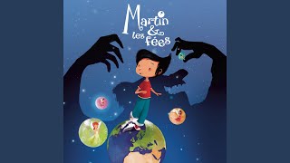 Le plus beau de tes rêves (Extrait du conte musical Martin & les fées)