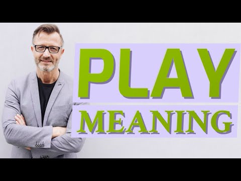 Play | Definition of play