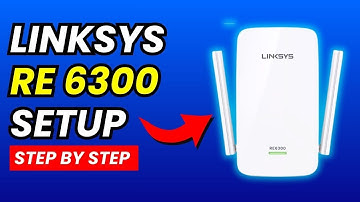 Linksys RE6300 Setup and Full Configuration