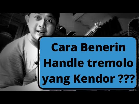 Cara Benerin Handle tremolo yang Kendor | Service Gitar #dennystunt
