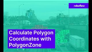 Calculate Polygon Coordinates with PolygonZone
