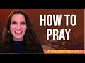 How to pray  apostle kathryn krick