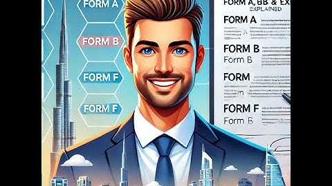 Dubai Real Estate Contracts: Form A, B, & F Explained 📜🏢