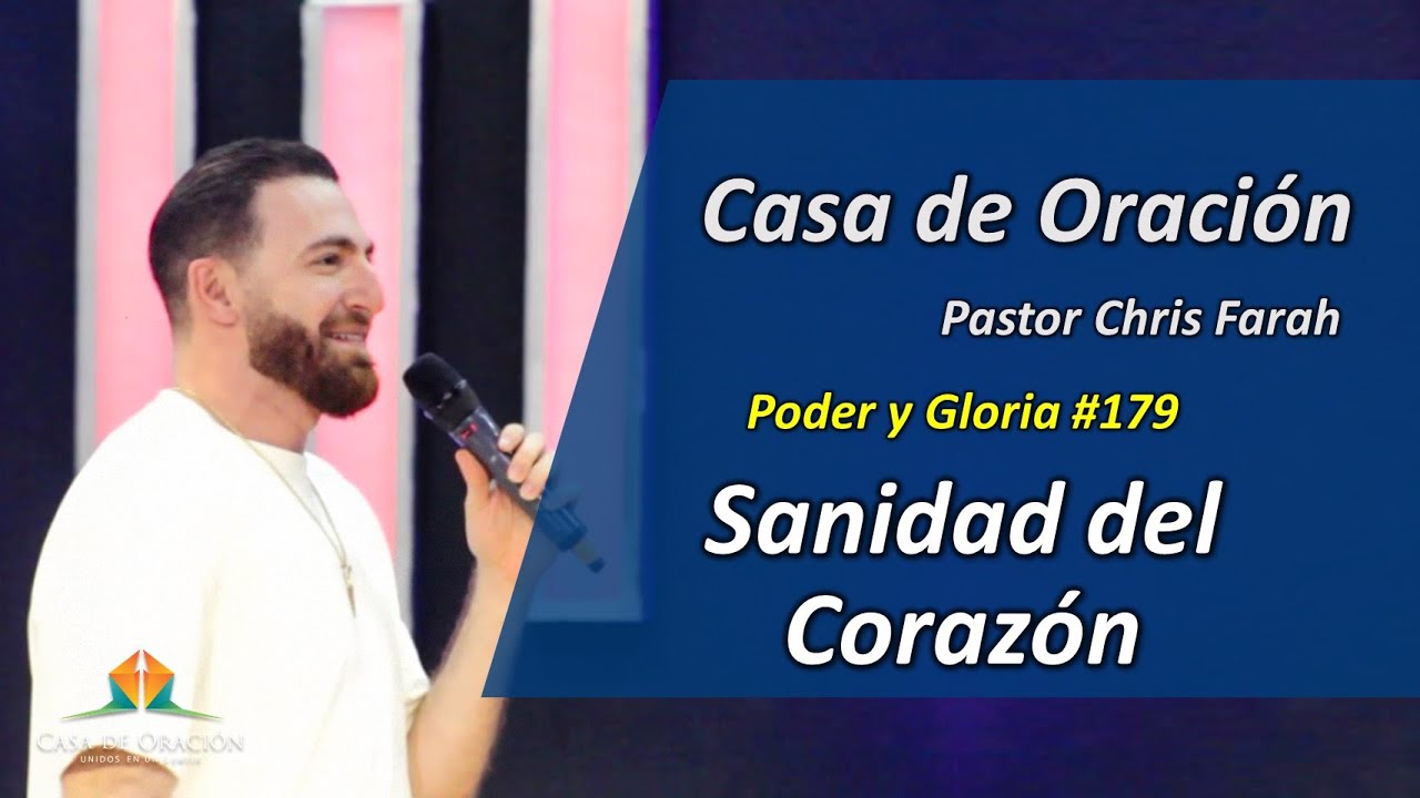 Poder y gloria #179 | Sanidad del Corazón | Live