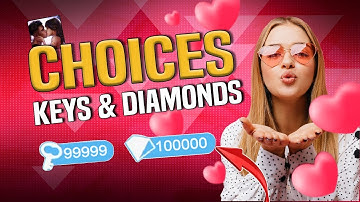 Choices Hack 2024 - Get Unlimited Keys & Diamonds In Choices Stories You Play
