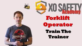 XO Safety Academy Forklift Train The Trainer Course Introduction